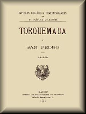 [Gutenberg 55915] • Torquemada y San Pedro